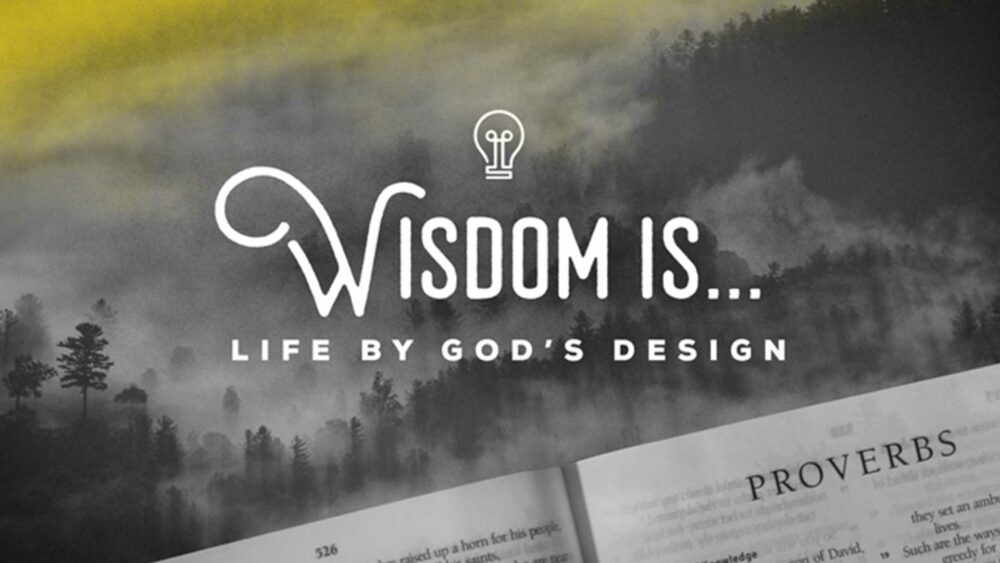 Wisdom Is...